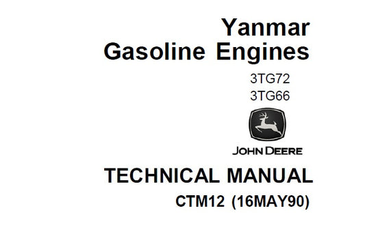 John Deere Yanmar 3TG66, 3TG72 Gasoline Engines Technical Service Repair Manual CTM12 - PDF