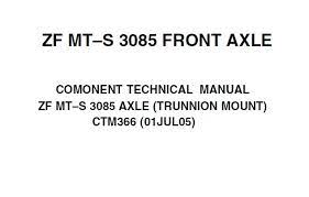 John Deere ZF MT–S 3085 FRONT AXLE Component Technical Service Repair Manual CTM366 - PDF