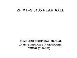 John Deere ZF MT–S 3105 REAR AXLE Component Technical Service Repair Manual CTM367 - PDF