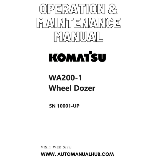 Komatsu WA200-1 Wheel Dozer Operation & Maintenance Manual SN 10001-UP PDF