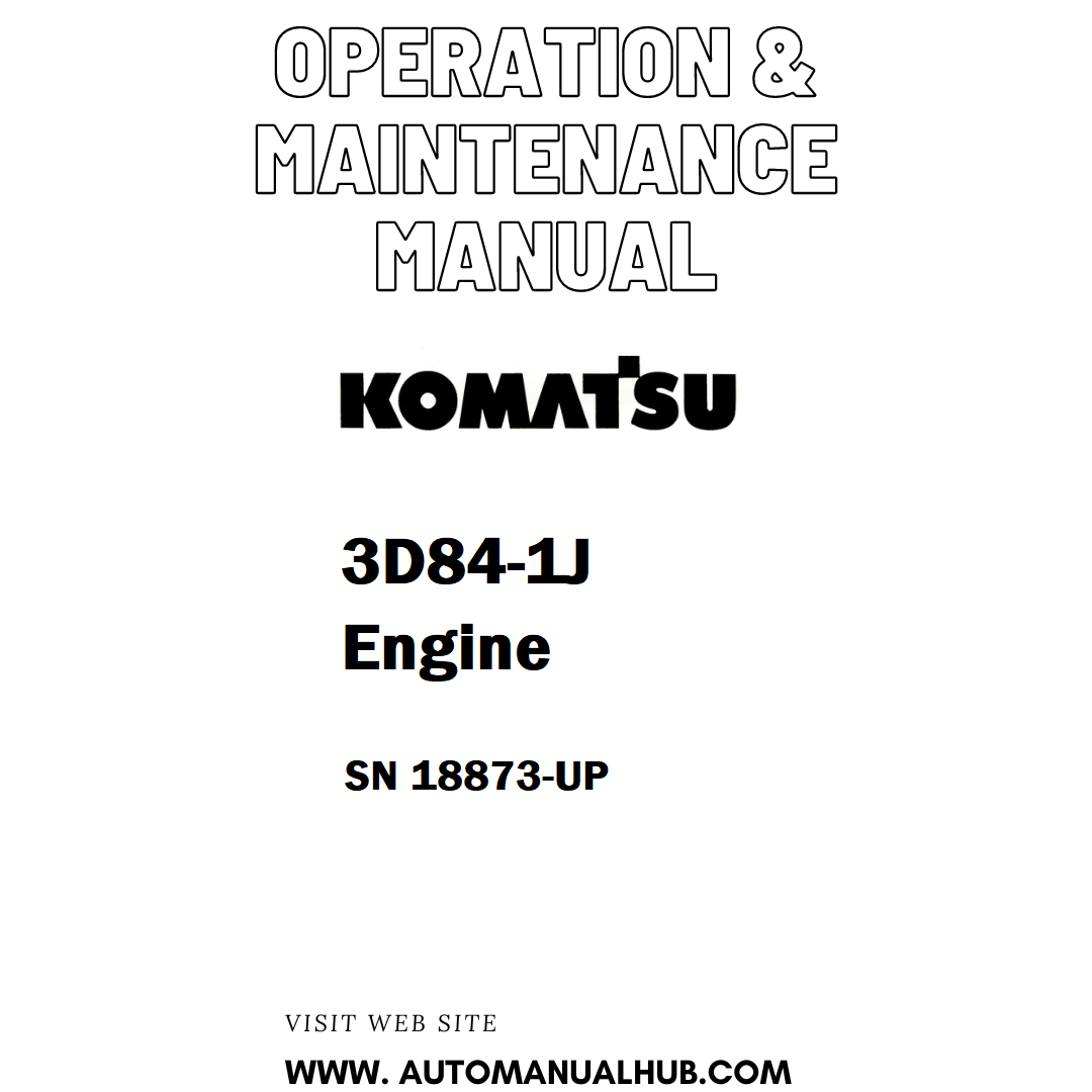 Komatsu 3D84-1J Engine Operation & Maintenance Manual SN 18873-UP - PDF