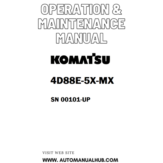 Komatsu 4D88E-5X-MX Operation & Maintenance Manual SN 00101-UP - PDF