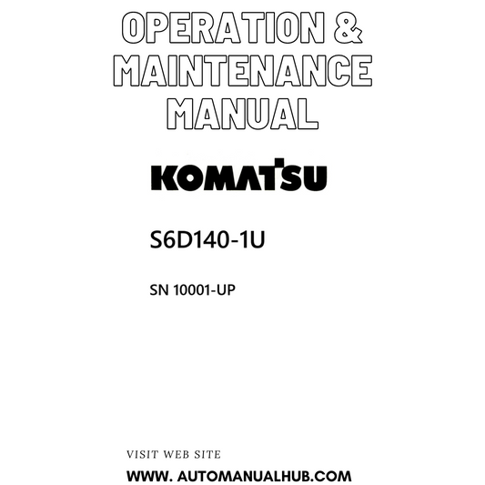 Komatsu S6D140-1U Operation & Maintenance Manual SN 10001-UP PDF