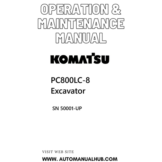 Komatsu PC800LC-8 Excavator Operation & Maintenance Manual SN 50001-UP PDF