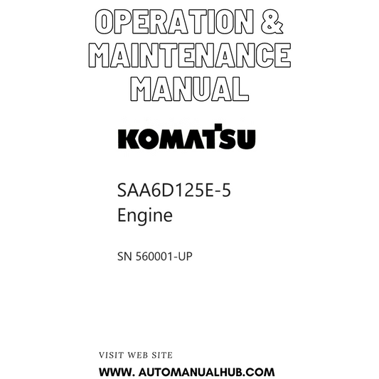 Komatsu SAA6D125E-5 Engine Operation & Maintenance Manual SN 560001-UP PDF 
