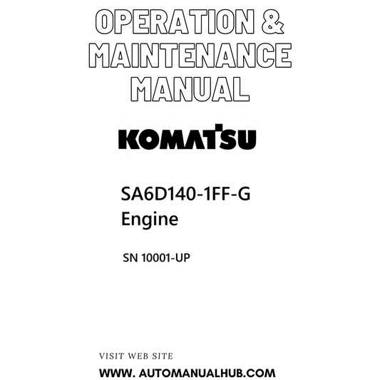 Komatsu SA6D140-1FF-G Engine Operation & Maintenance Manual SN 10001-UP PDF