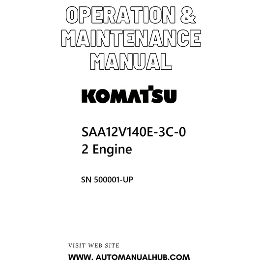 Komatsu SAA12V140E-3C-02 Engine Operation & Maintenance Manual SN 500001-UP PDF 