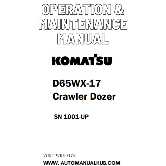 Komatsu D65WX-17 Crawler Dozer Operation & Maintenance Manual SN 1001-UP - PDF