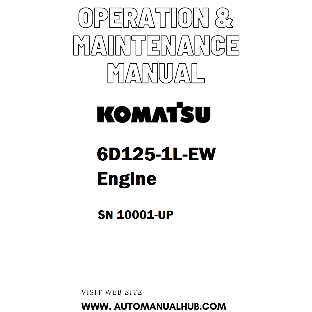 Komatsu 6D125-1L-EW Engine Operation & Maintenance Manual SN 10001-UP - PDF