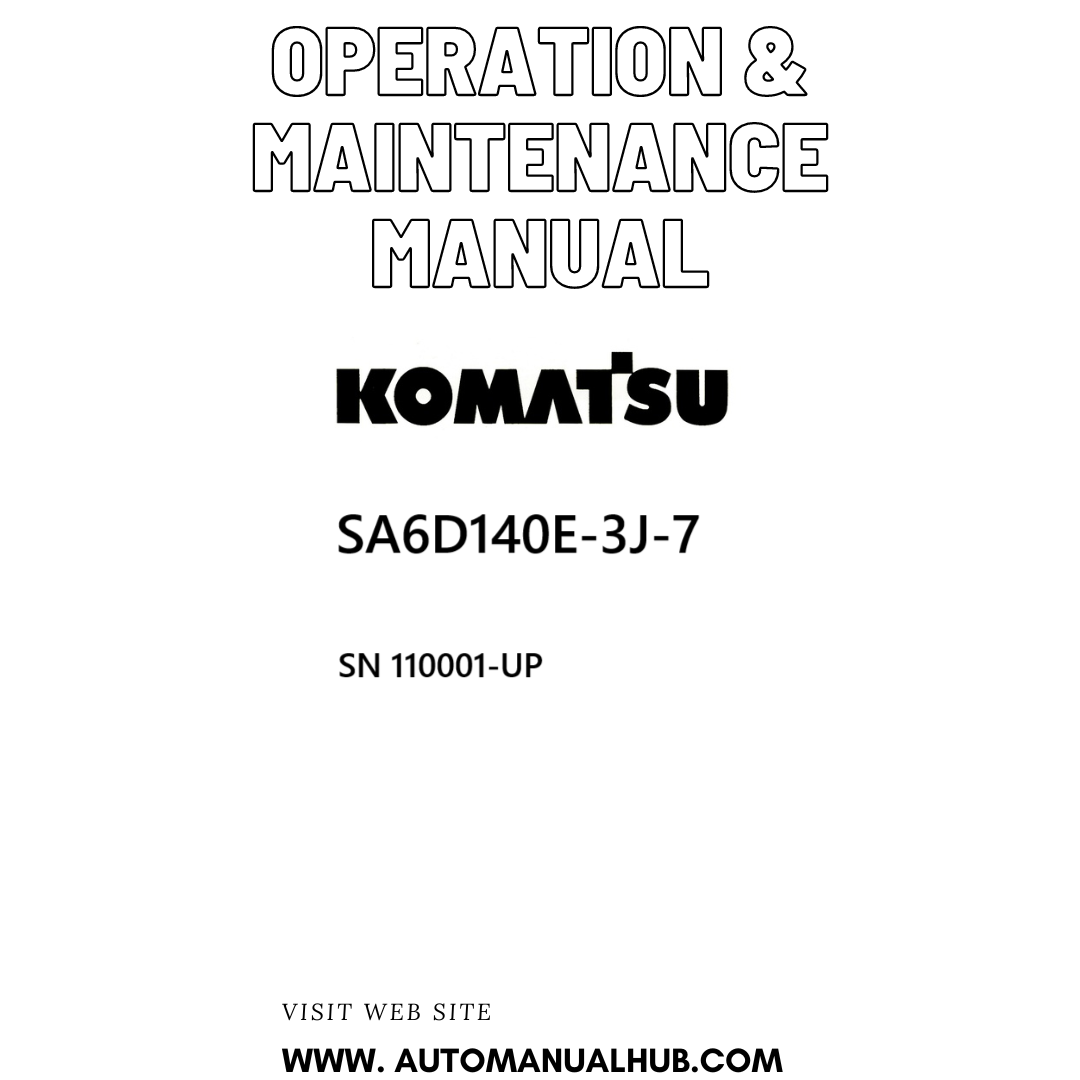 Komatsu SA6D140E-3J-7 Operation & Maintenance Manual SN 110001-UP PDF 