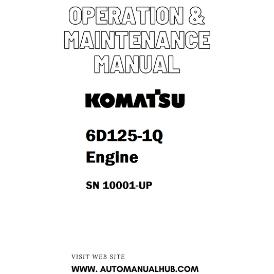 Komatsu 6D125-1Q Engine Operation & Maintenance Manual SN 10001-UP - PDF