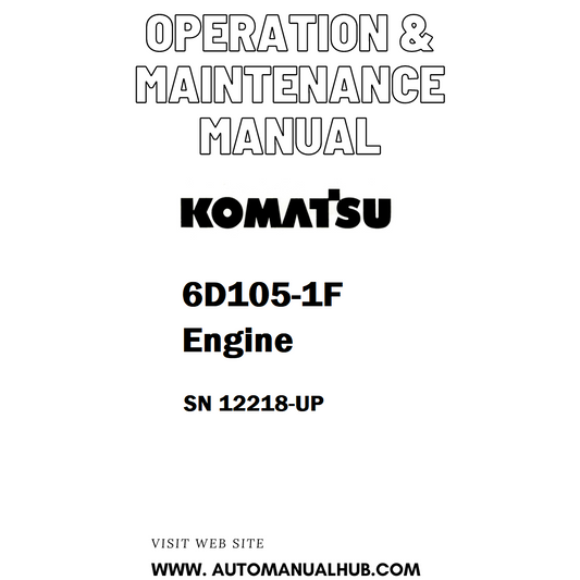 Komatsu 6D105-1F Engine Operation & Maintenance Manual SN 12218-UP - PDF