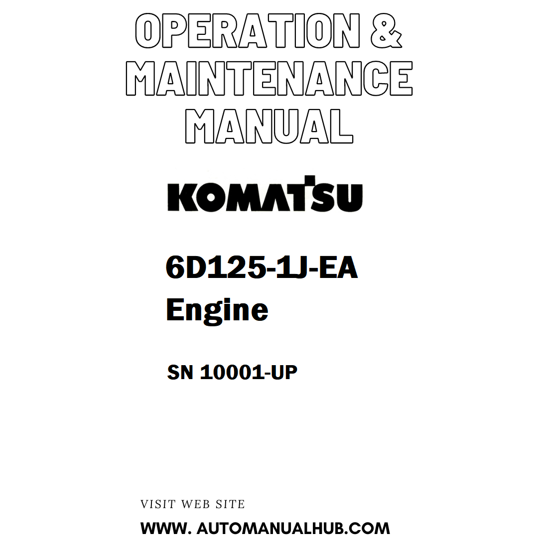 Komatsu 6D125-1J-EA Engine Operation & Maintenance Manual SN 10001-UP - PDF