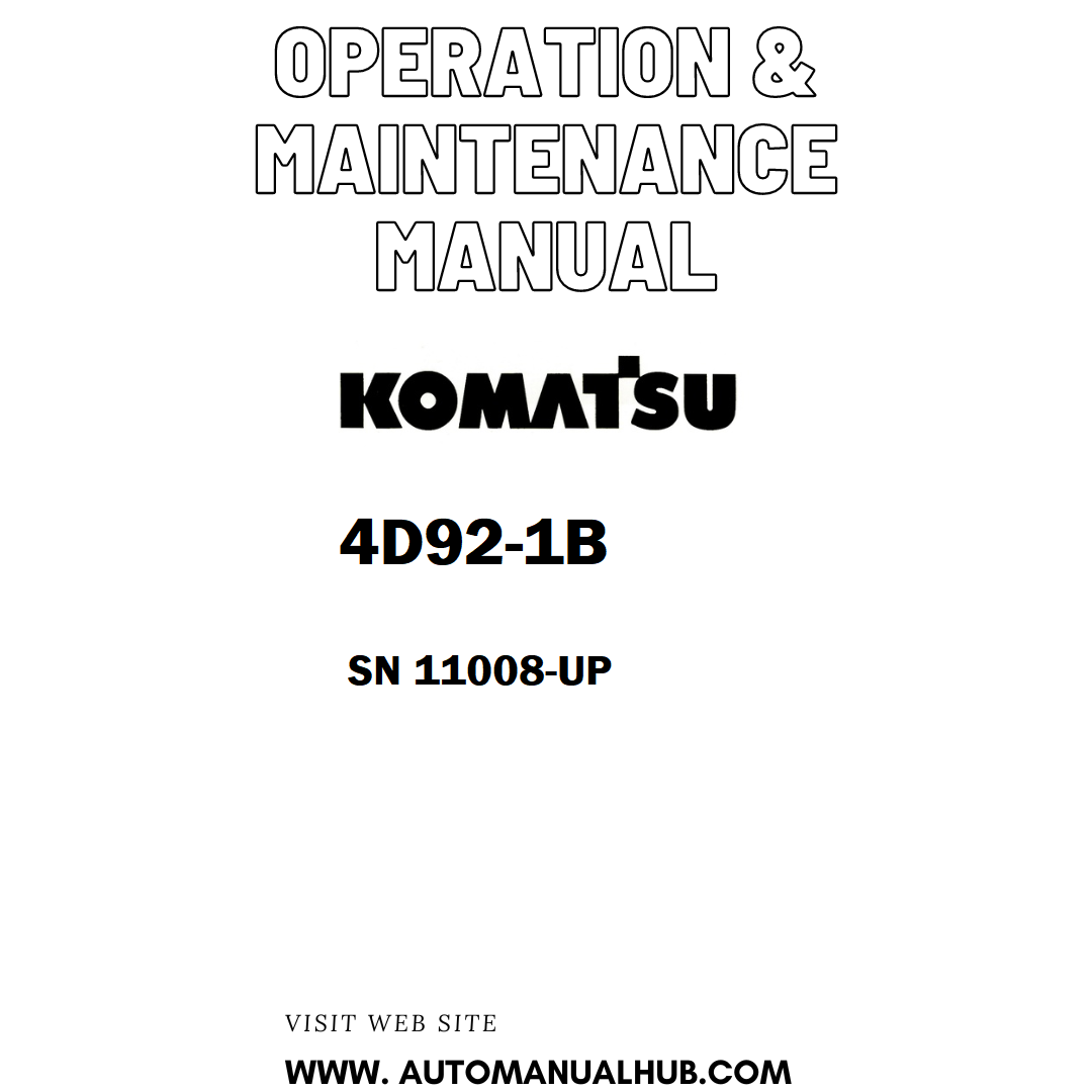 Komatsu 4D92-1B Operation & Maintenance Manual SN 11008-UP - PDF