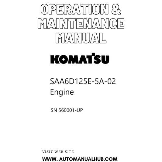 Komatsu SAA6D125E-5A-02 Engine Operation & Maintenance Manual SN 560001-UP PDF