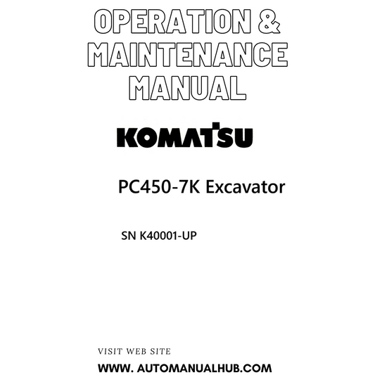 Komatsu PC450-7K Excavator Operation & Maintenance Manual SN K40001-UP PDF