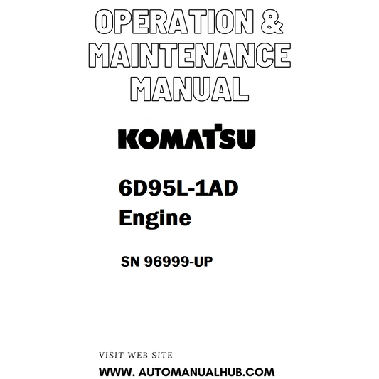 Komatsu 6D95L-1AD Engine Operation & Maintenance Manual SN 96999-UP - PDF