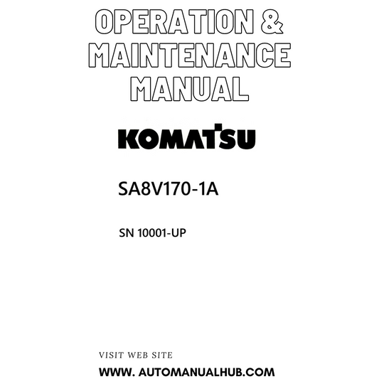 Komatsu SA8V170-1A Operation & Maintenance Manual SN 10001-UP PDF