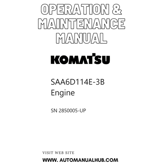 Komatsu SAA6D114E-3B Engine Operation & Maintenance Manual SN 2850005-UP PDF 