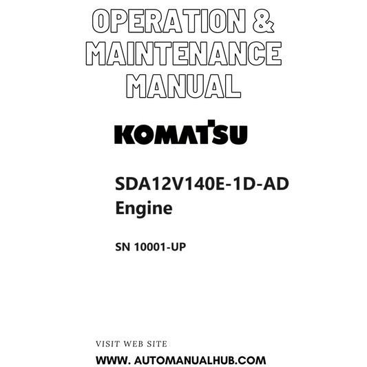 Komatsu SDA12V140E-1D-AD Engine Operation & Maintenance Manual SN 10001-UP PDF