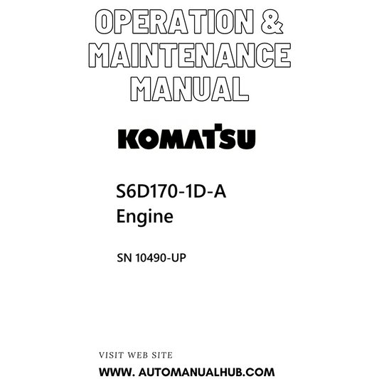 Komatsu S6D170-1D-A Engine Operation & Maintenance Manual SN 10490-UP PDF