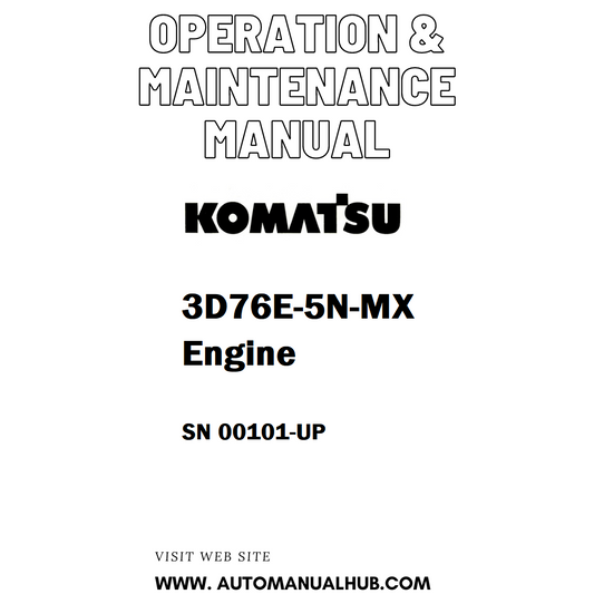 Komatsu 3D76E-5N-MX Engine Operation & Maintenance Manual SN 00101-UP - PDF