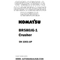Komatsu BR580JG-1 Crusher Operation & Maintenance Manual SN 1001-UP - PDF