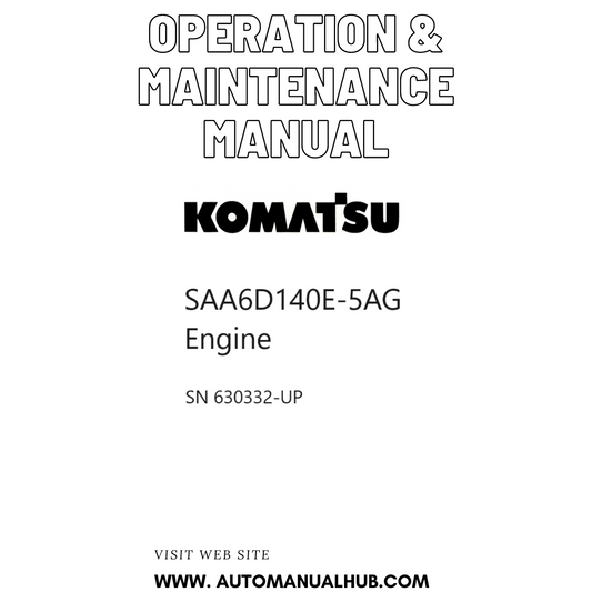 Komatsu SAA6D140E-5AG Engine Operation & Maintenance Manual SN 630332-UP PDF