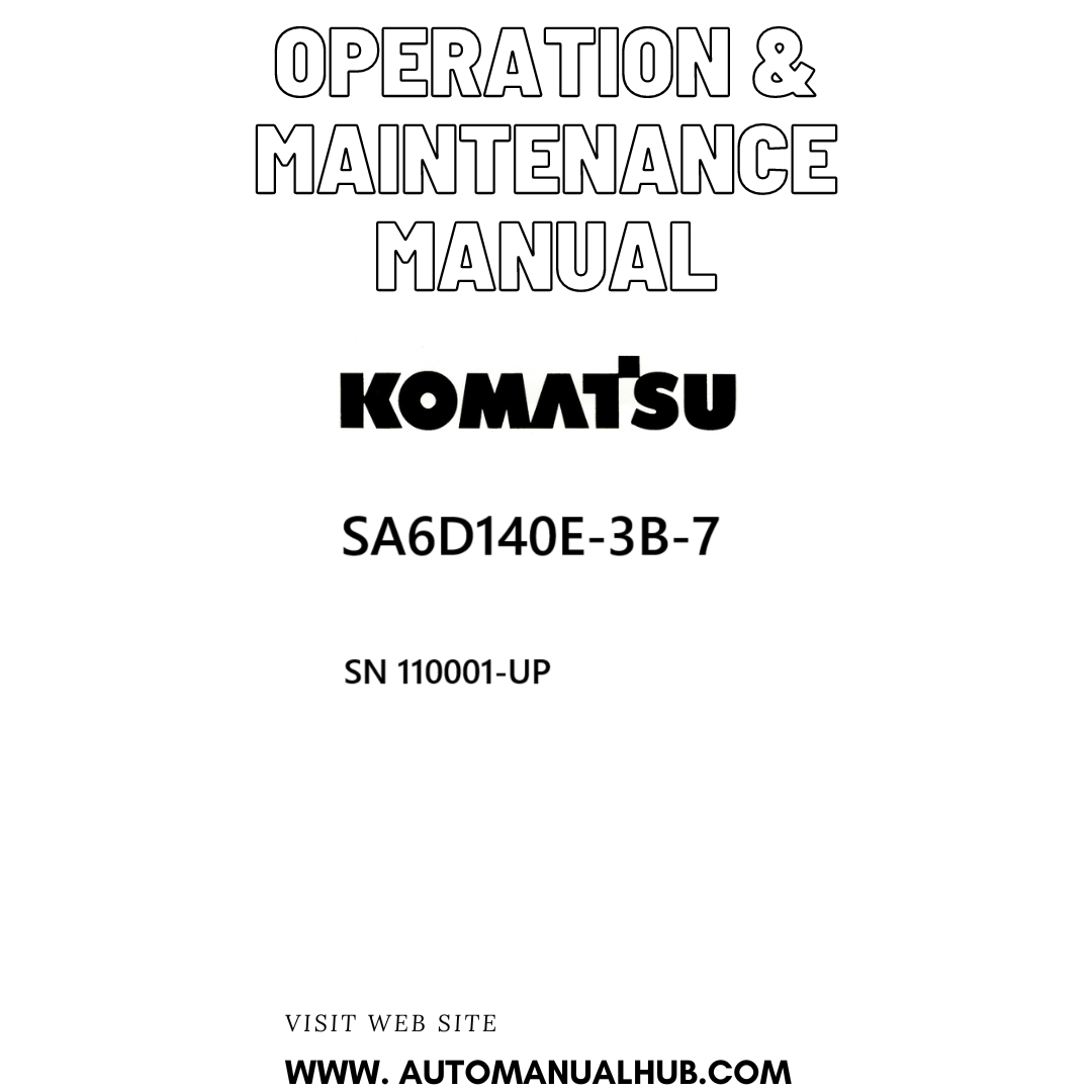 Komatsu SA6D140E-3B-7 Operation & Maintenance Manual SN 110001-UP PDF 