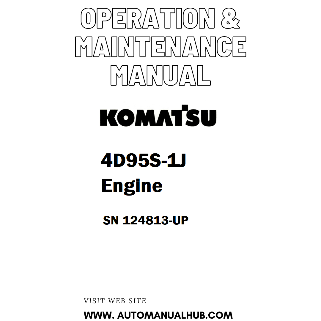 Komatsu 4D95S-1J Engine Operation & Maintenance Manual SN 124813-UP - PDF