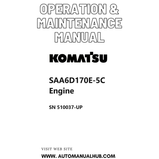 Komatsu SAA6D170E-5C Engine Operation & Maintenance Manual SN 510037-UP PDF 