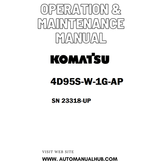 Komatsu 4D95S-W-1G-AP Operation & Maintenance Manual SN 23318-UP - PDF