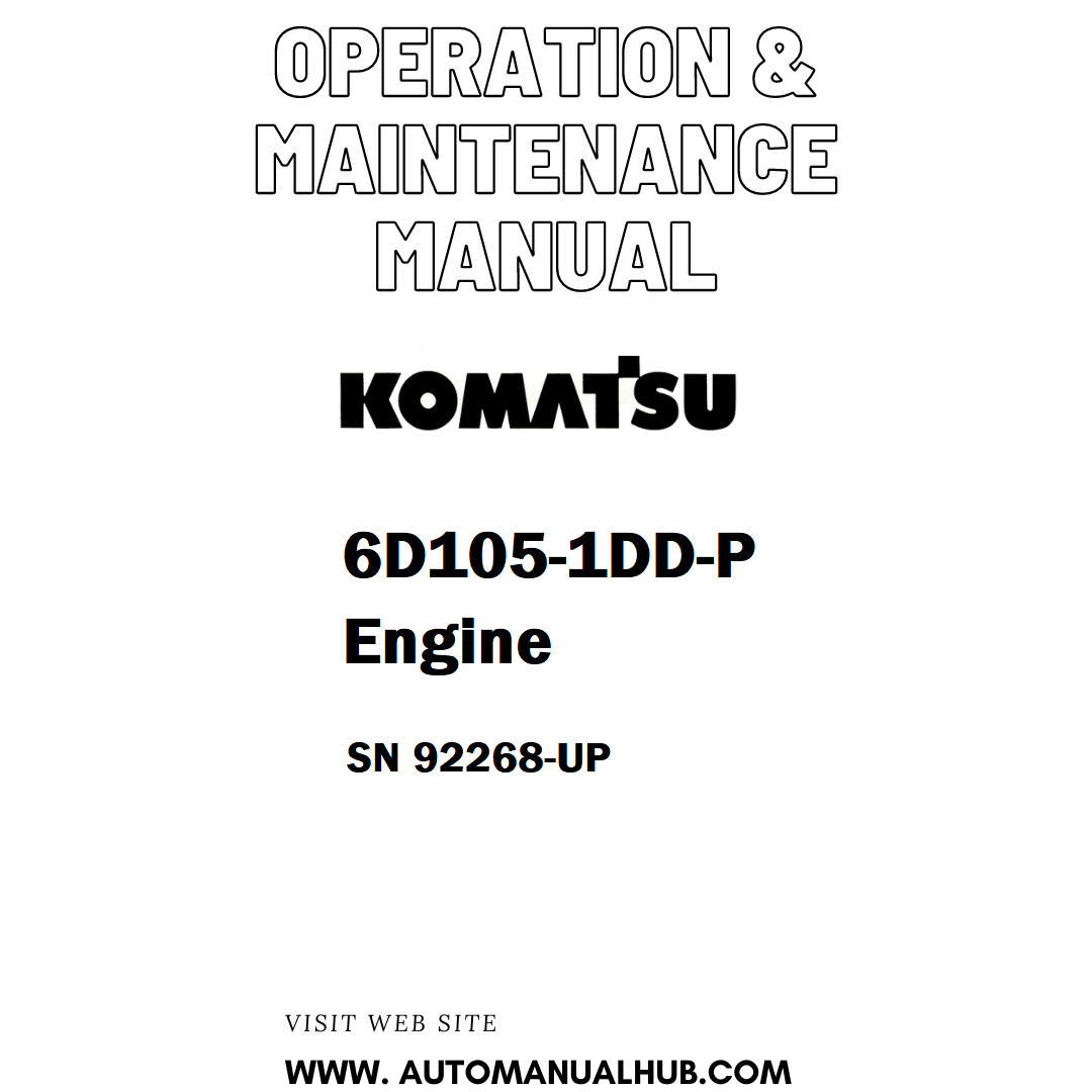 Komatsu 6D105-1DD-P Engine Operation & Maintenance Manual SN 92268-UP - PDF