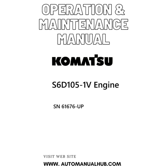 Komatsu S6D105-1V Engine Operation & Maintenance Manual SN 61676-UP PDF 