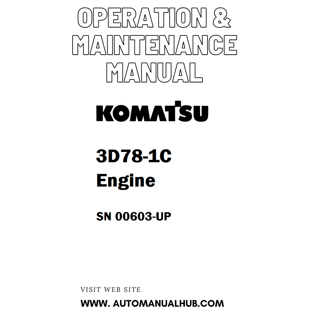 Komatsu 3D78-1C Engine Operation & Maintenance Manual SN 00603-UP - PDF 