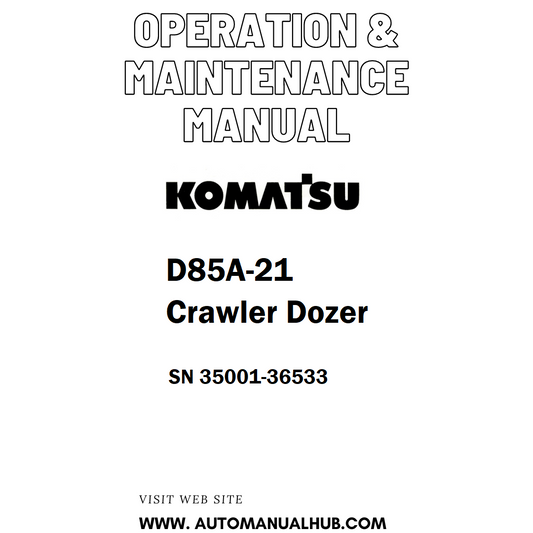 Komatsu D85A-21 Crawler Dozer Operation & Maintenance Manual SN 35001-36533 - PDF