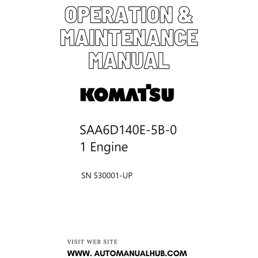 Komatsu SAA6D140E-5B-01 Engine Operation & Maintenance Manual SN 530001-UP PDF