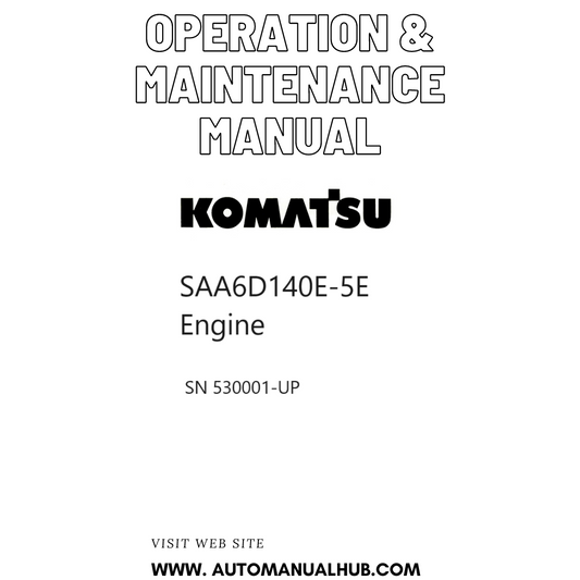 Komatsu SAA6D140E-5E Engine Operation & Maintenance Manual SN 530001-UP PDF