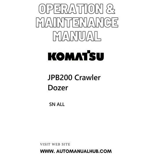 Komatsu JPB200 Crawler Dozer Operation & Maintenance Manual SN ALL - PDF