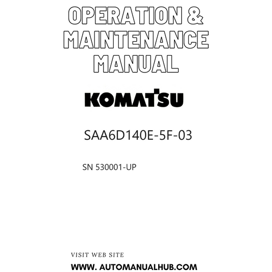 Komatsu SAA6D140E-5F-03 Operation & Maintenance Manual SN 530001-UP PDF