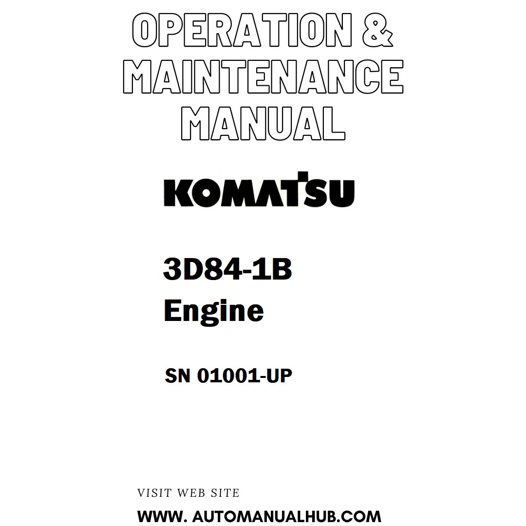 Komatsu 3D84-1B Engine Operation & Maintenance Manual SN 01001-UP - PDF