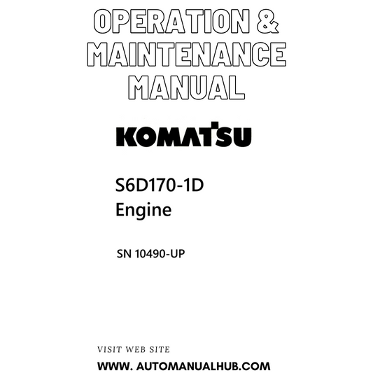 Komatsu S6D170-1D Engine Operation & Maintenance Manual SN 10490-UP PDF