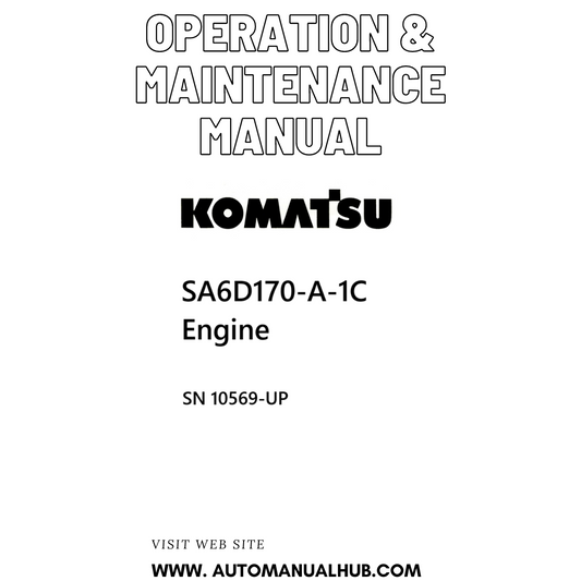 Komatsu SA6D170-A-1C Engine Operation & Maintenance Manual SN 10569-UP PDF