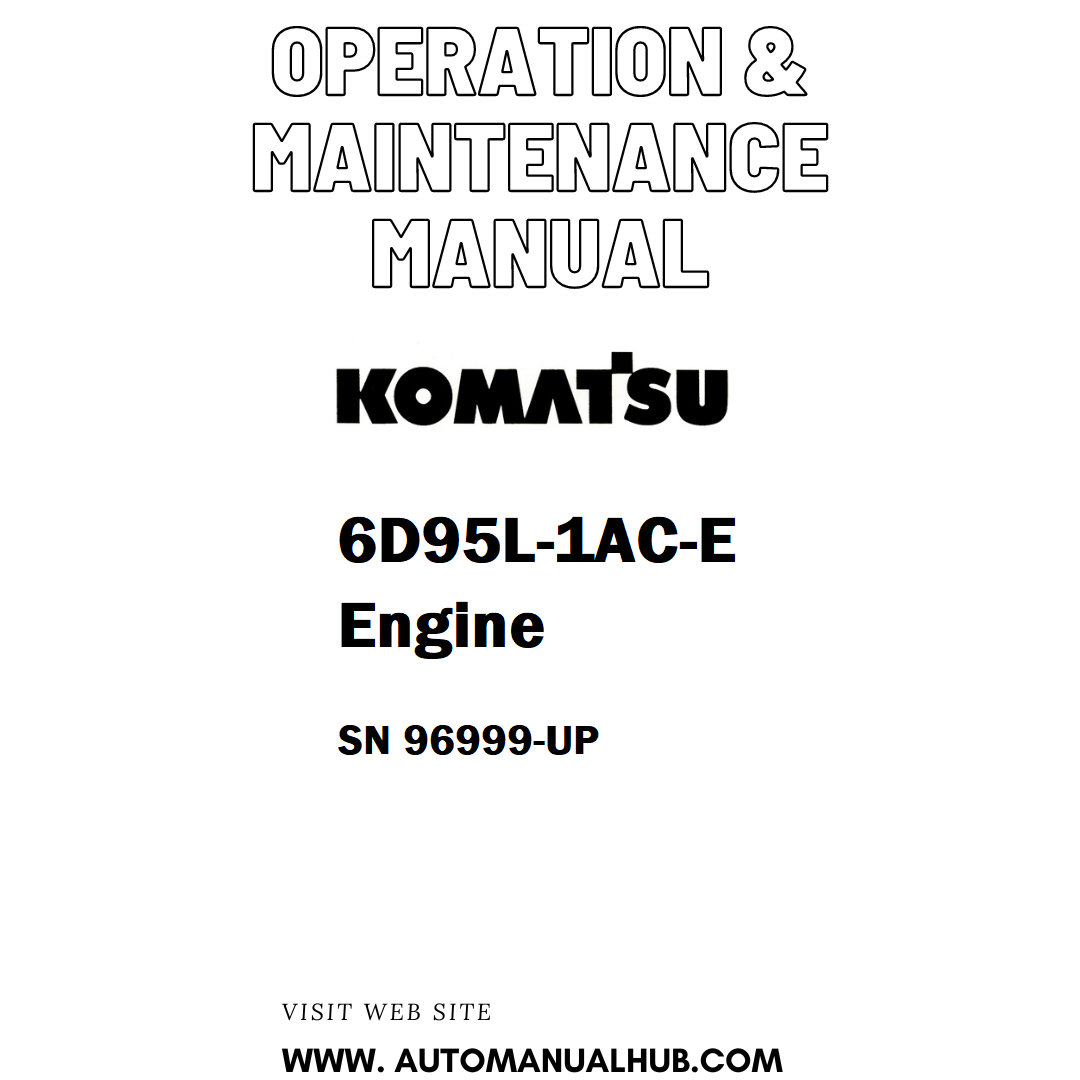 Komatsu 6D95L-1AC-E Engine Operation & Maintenance Manual SN 96999-UP - PDF