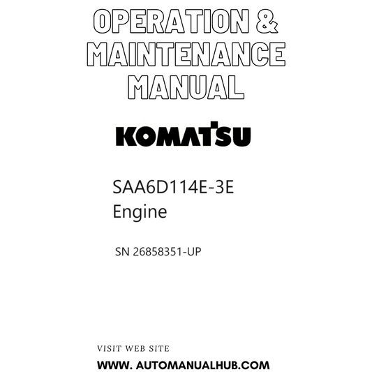Komatsu SAA6D114E-3E Engine Operation & Maintenance Manual SN 26858351-UP PDF