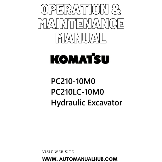 Komatsu PC210-10M0, PC210LC-10M0 Hydraulic Excavator Operation & Maintenance Manual PDF