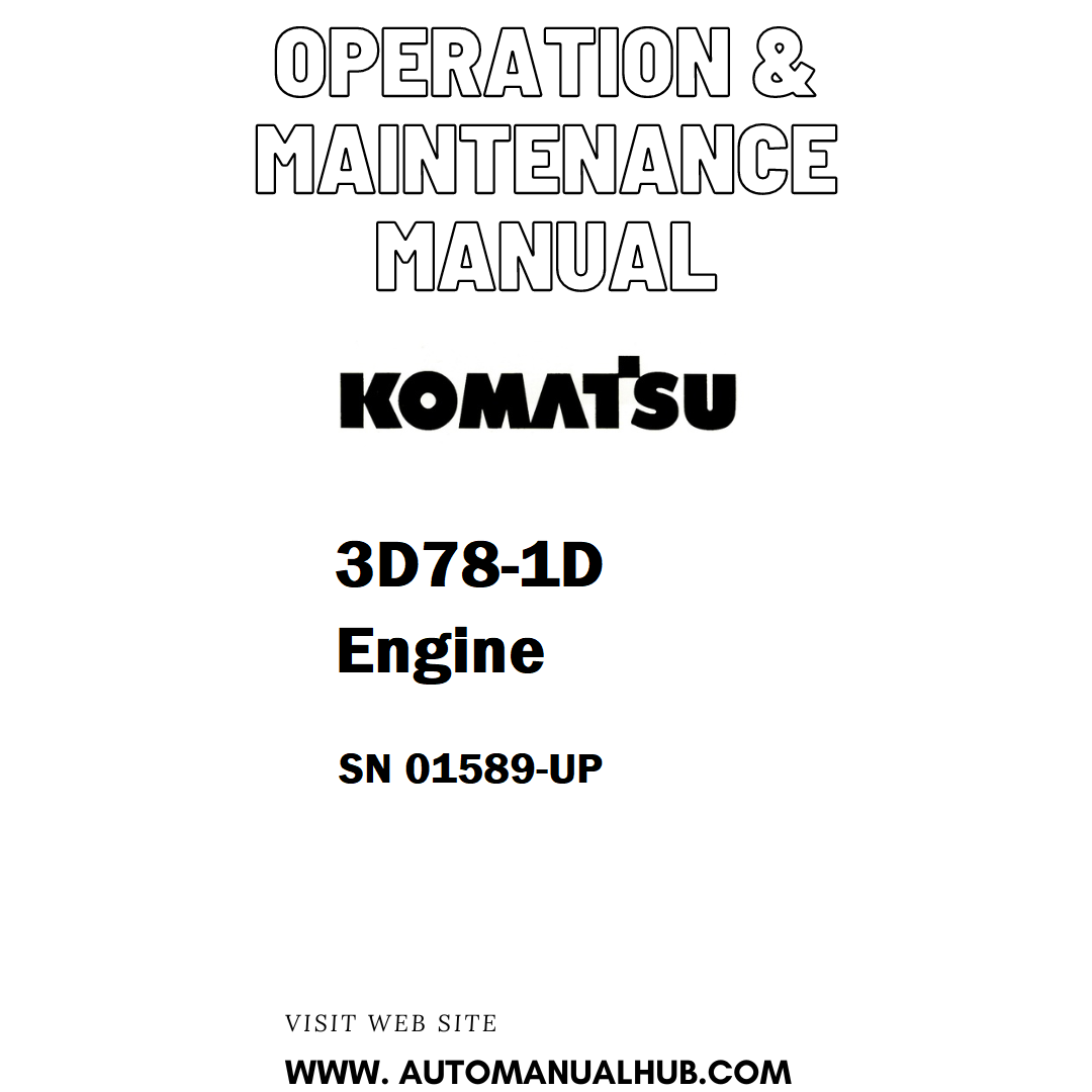 Komatsu 3D78-1D Engine Operation & Maintenance Manual SN 01589-UP - PDF