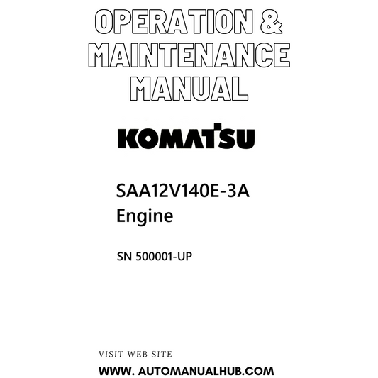 Komatsu SAA12V140E-3A Engine Operation & Maintenance Manual SN 500001-UP PDF