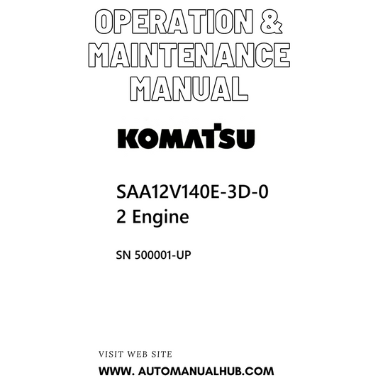 Komatsu SAA12V140E-3D-02 Engine Operation & Maintenance Manual SN 500001-UP PDF 