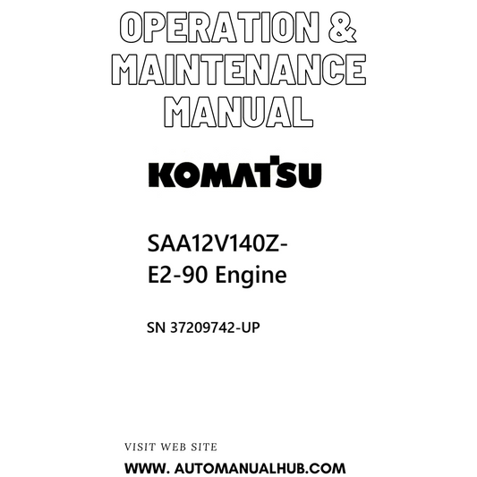 Komatsu SAA12V140Z-E2-90 Engine Operation & Maintenance Manual SN 37209742-UP PDF